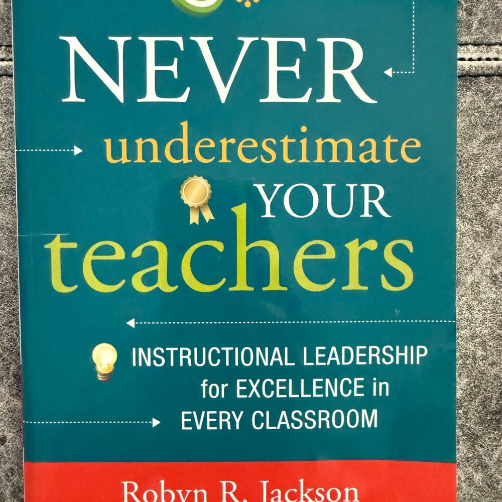NEW NEVER UNDERSTIMATE YOUR TEACHERS
